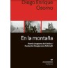 En la montañaAutor: Diego OsornoEditorial: AnagramaColección: Anagrama: Crónicas