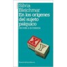 En los orígenes del sujeto psíquicoAutor: Silvia BleichmarEditorial: AmorrortuColección: Amorrortu: Psicoanálisis