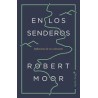 En los senderosAutor: Robert MoorEditorial: Capitán Swing