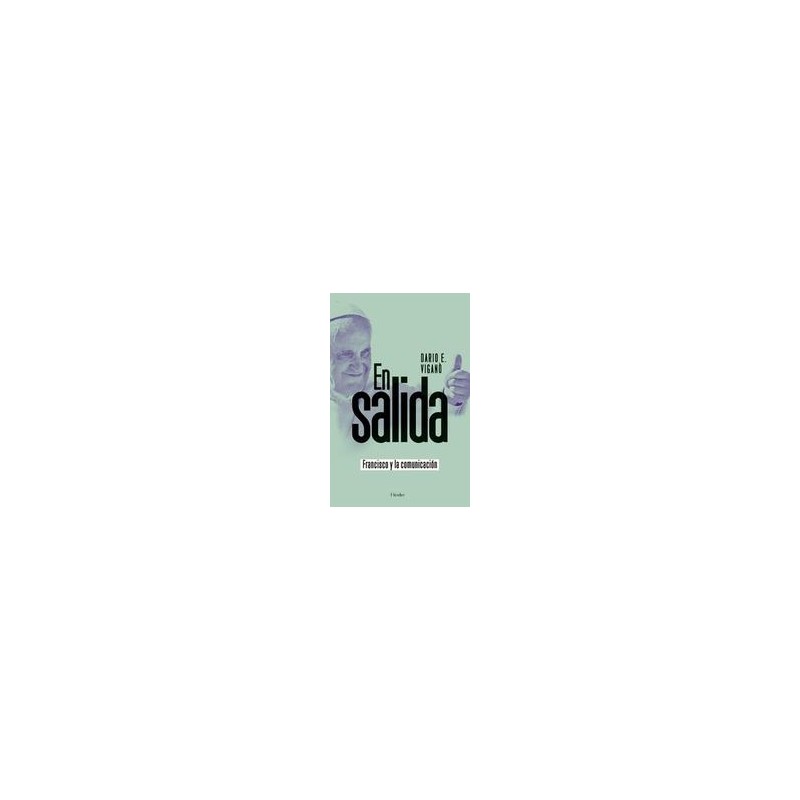 En salidaAutor: Dario Edoardo ViganòEditorial: Herder