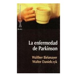 La Enfermedad de ParkinsonAutor: Walther BirkmayerEditorial: Herder
