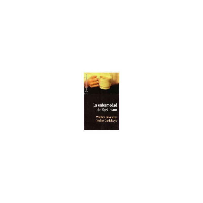 La Enfermedad de ParkinsonAutor: Walther BirkmayerEditorial: Herder