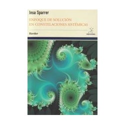 Enfoque de solución en constelaciones sistémicasAutor: Insa SparrerEditorial: Herder MéxicoColección: Herder: Visión sistémica