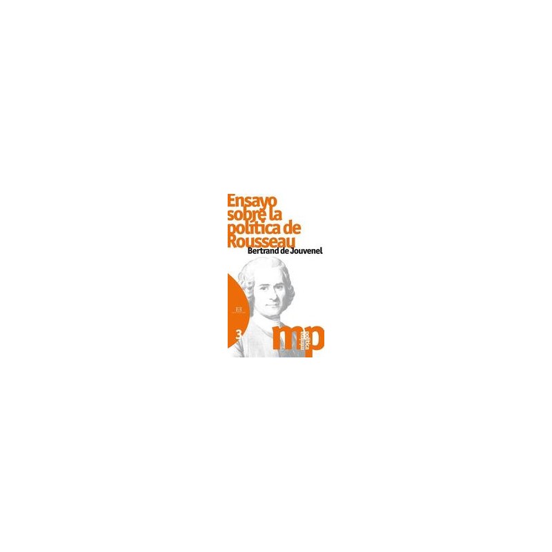 Ensayo sobre la política de RousseauEditorial: Ediciones Encuentro