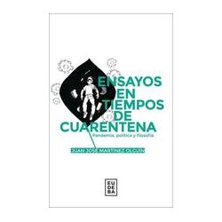 Ensayos en Tiempos de CuarentenaAutor: Juan José Martínez OlguínEditorial: Eudeba