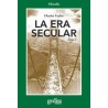 La Era SecularEditorial: GedisaColección: Gedisa: CLA-DE-MA (Clásicos de Mañana)