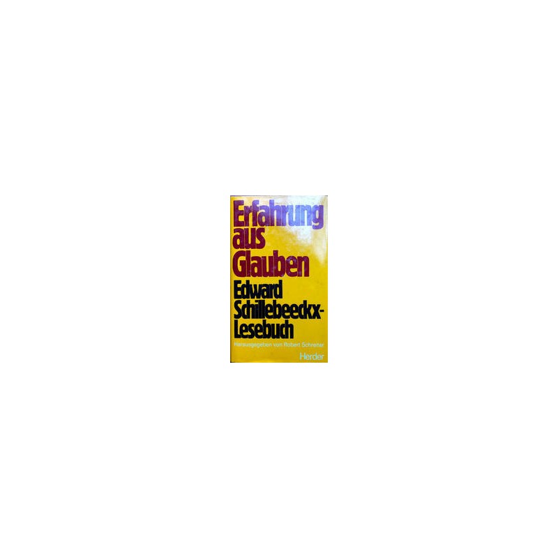 Erfahrung Aus Glauben. Edward Schillebeeckx-LesebuchAutor: AA.VV.Editorial: Otras editorialesColección: Libros de segunda mano