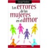 Los Errores de las mujeres en el amorAutor: Giorgio NardoneEditorial: Paidós