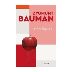 Amor líquidoAutor: Zygmunt BaumanEditorial: Paidós