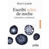 Escribí soles de nocheAutor: Boris CyrulnikEditorial: GedisaColección: Editorial Gedisa: Resiliencia