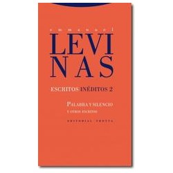 Escritos inéditos 2Autor: Emmanuel LévinasEditorial: TrottaColección: Trotta: Estructuras y Procesos. Filosofía
