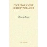 Escritos sobre SchopenhauerAutor: Clément RossetEditorial: Pre-Textos