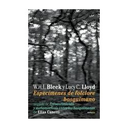 Especímenes del folclore bosquimanoAutor: WHI BleekEditorial: Sexto Piso