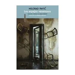 Los espejos VenenososAutor: Milorad Pavi?Editorial: Sexto Piso