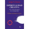 Espiritualidad creativa?Autor: Jorge N. FerrerEditorial: KairósColección: Kairós: Ensayo