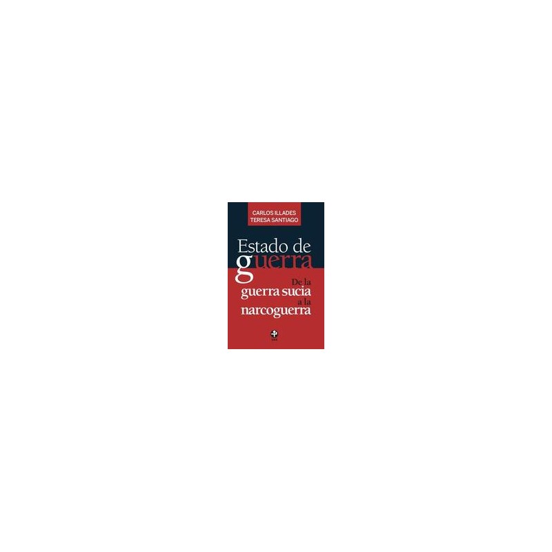 Estado de guerraAutor: AA.VV.Editorial: Ediciones EraColección: Ediciones Era: Biblioteca Era