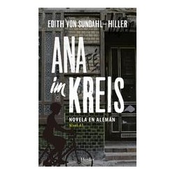 Ana im KreisAutor: Edith von Sundahl-HillerEditorial: Herder