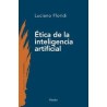 Ética de la inteligencia artificialAutor: Luciano FloridiEditorial: HerderColección: Herder: Biblioteca de filosofía