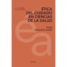 Ética del cuidado en ciencias de la saludAutor: Ester Busquets AlibésEditorial: HerderColección: Herder: Éticas aplicadas