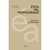 Ética del profesoradoAutor: Francisco Esteban BaraEditorial: HerderColección: Herder: Éticas aplicadas