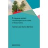 Ética para seducirAutor: Francisco José Martínez AlarcosEditorial: Herder