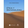 Ética y racionalidadAutor: Miguel Fernández MembriveEditorial: ITESO