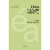 Ética y salud mentalAutor: Josep Ramos MontesEditorial: HerderColección: Herder: Éticas aplicadas