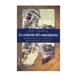 La Evolución del conocimientoAutor: Jost  HerbigEditorial: Herder